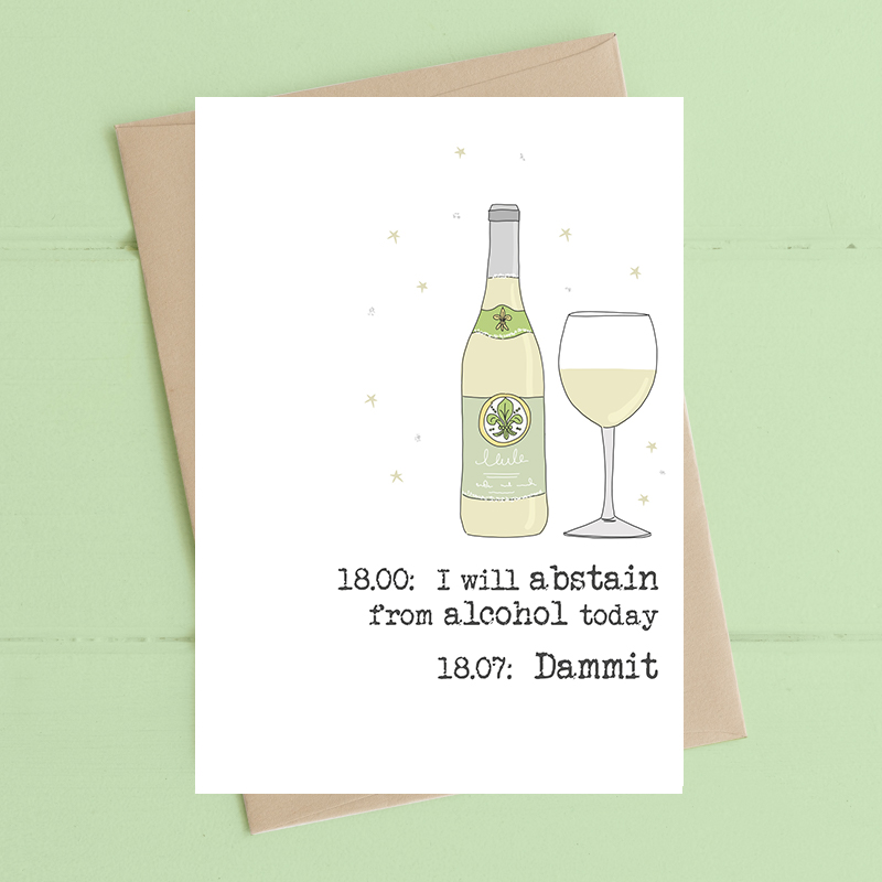 Abstain from alcohol - Dandelion Stationery