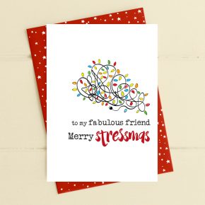 Merry Stressmas - friend