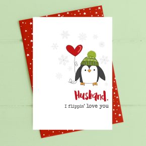 Husband, I flippin' love you