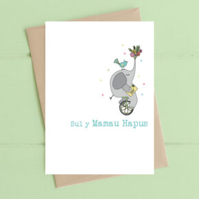 Sul y Mamau Hapus (Happy Mother's Day) Elephant and bird