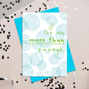 You are MORE THAN enough