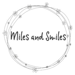 NEW! Miles and Smiles