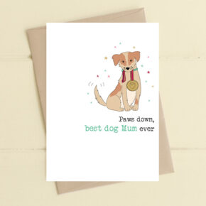 Best dog Mum ever