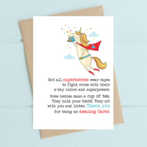 Superhero - thank you for being an amazing carer.